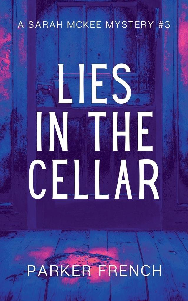 Lies in the Cellar
