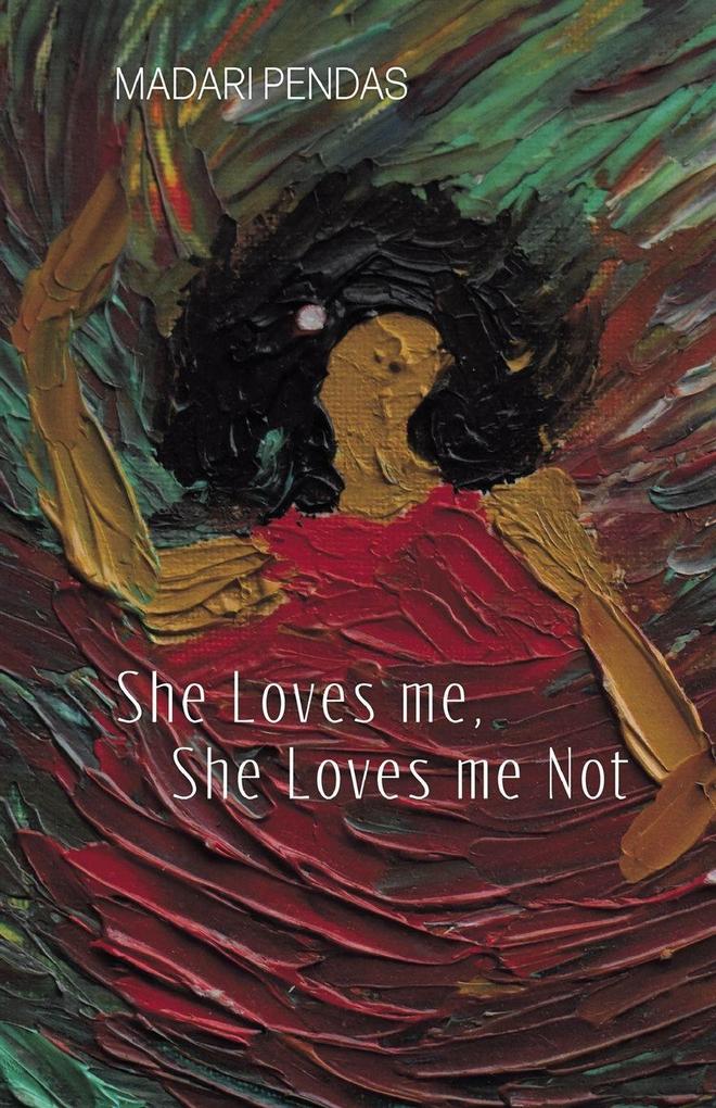 She Loves me She Loves me Not