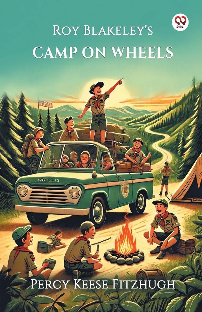 Roy Blakeley's Camp On Wheels