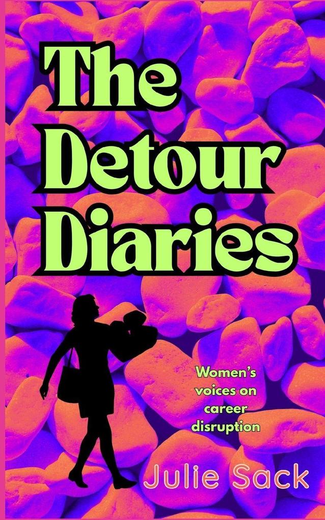 The Detour Diaries
