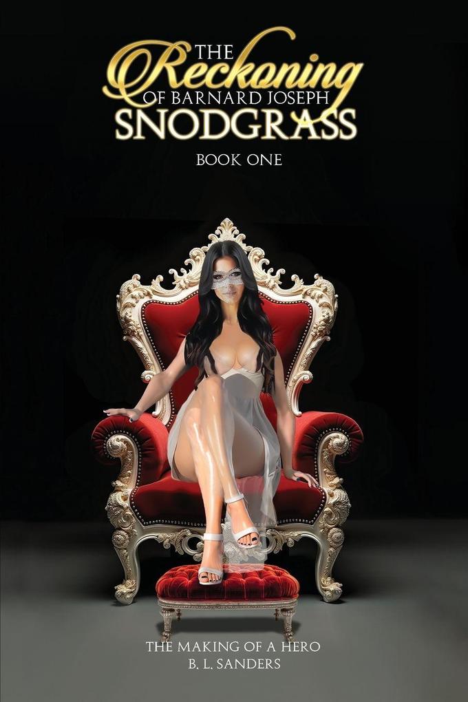 The Reckoning of Barnard Joseph Snodgrass