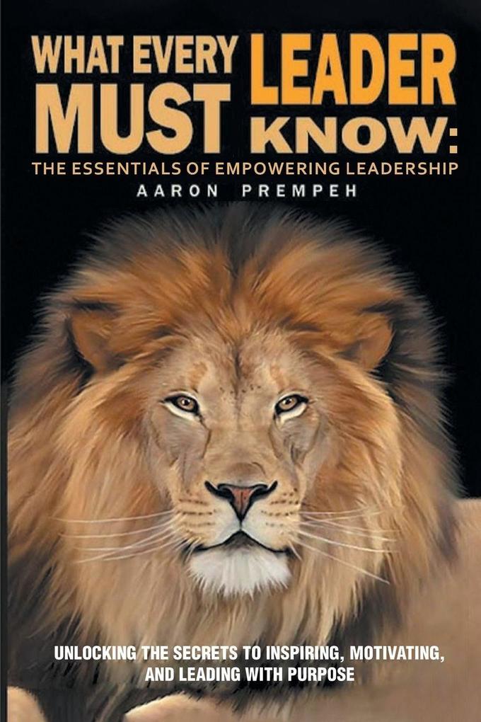 What Every Leader Must Know