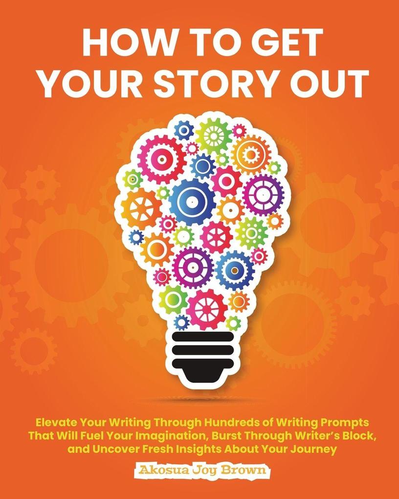 How to Get Your Story Out