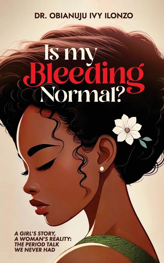 Is My Bleeding Normal?