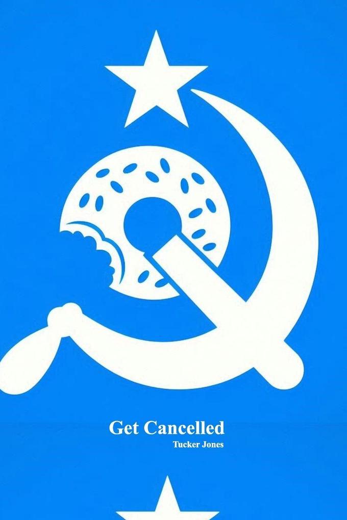 Get Cancelled