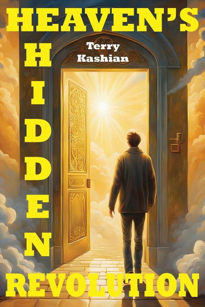 Heaven's Hidden Revolution