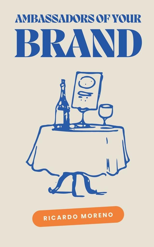 Ambassadors of Your Brand