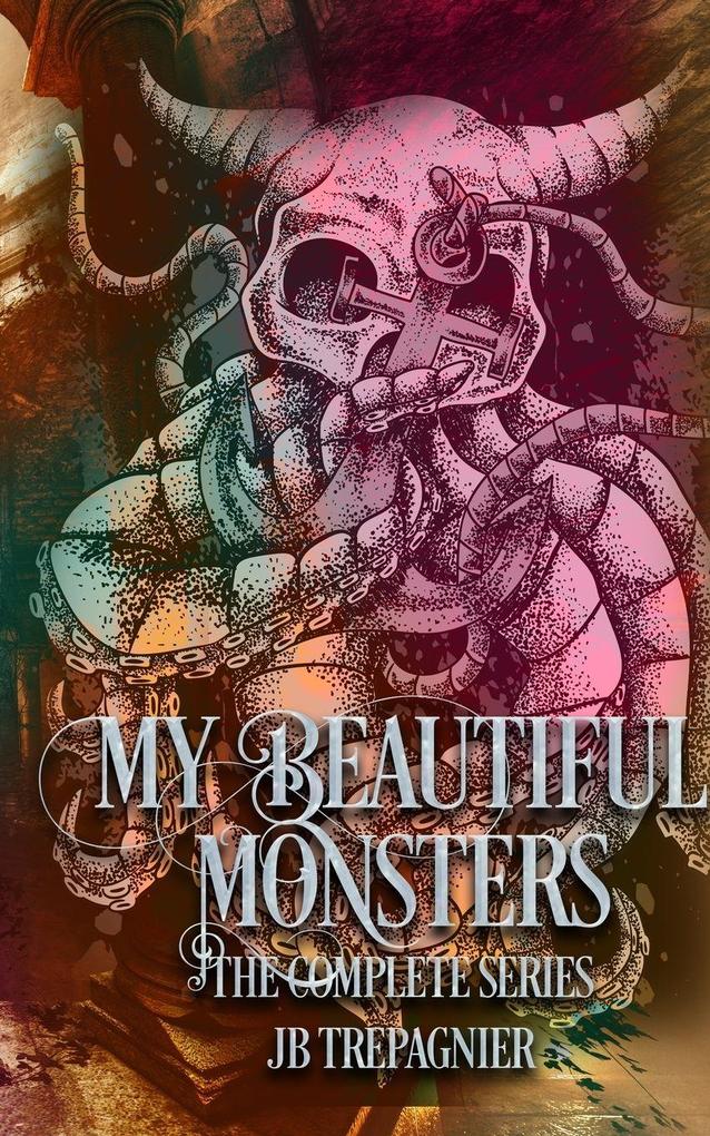 My Beautiful Monsters