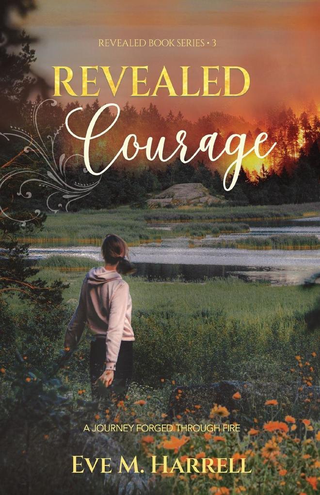 Revealed Courage