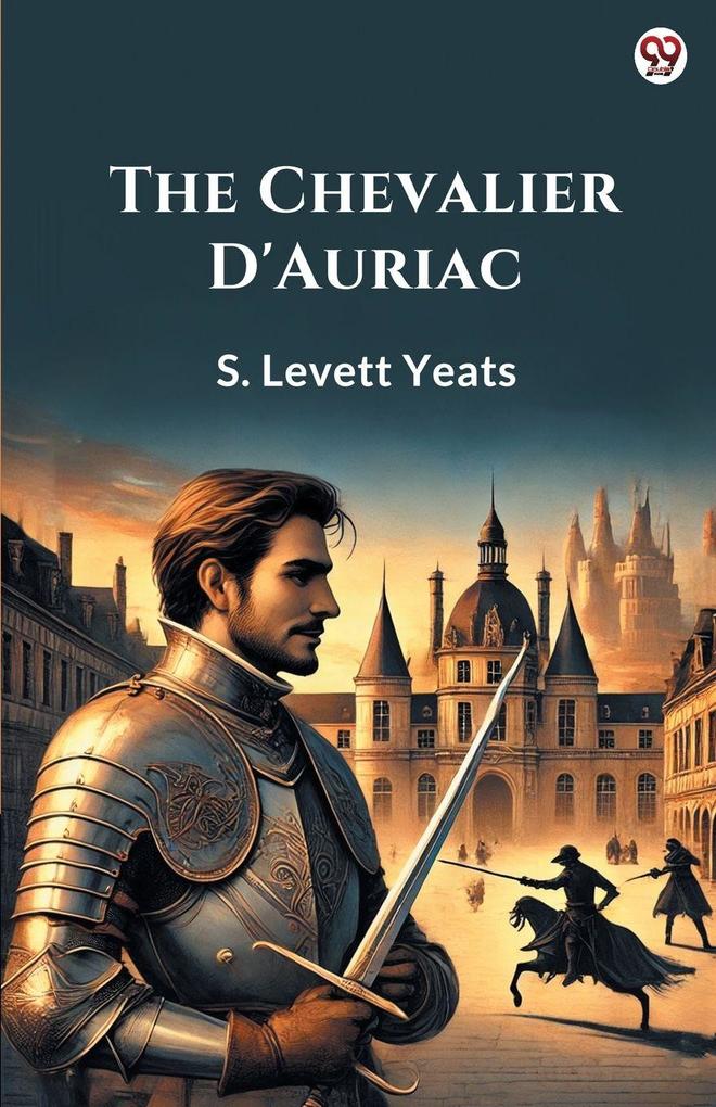 The Chevalier D'Auriac