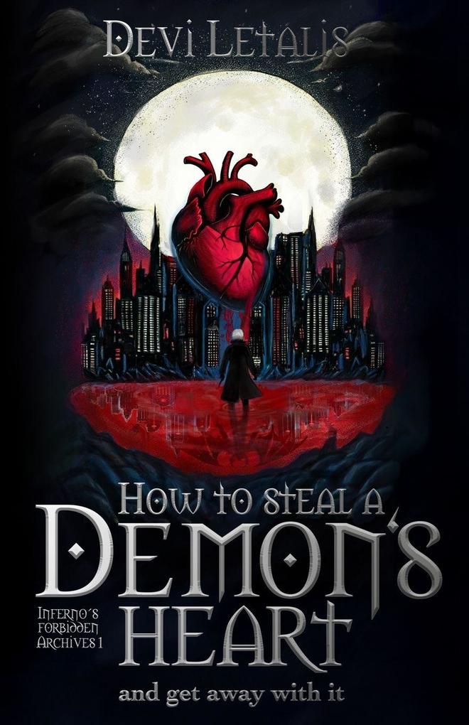 How to Steal a Demon's Heart and get away with it
