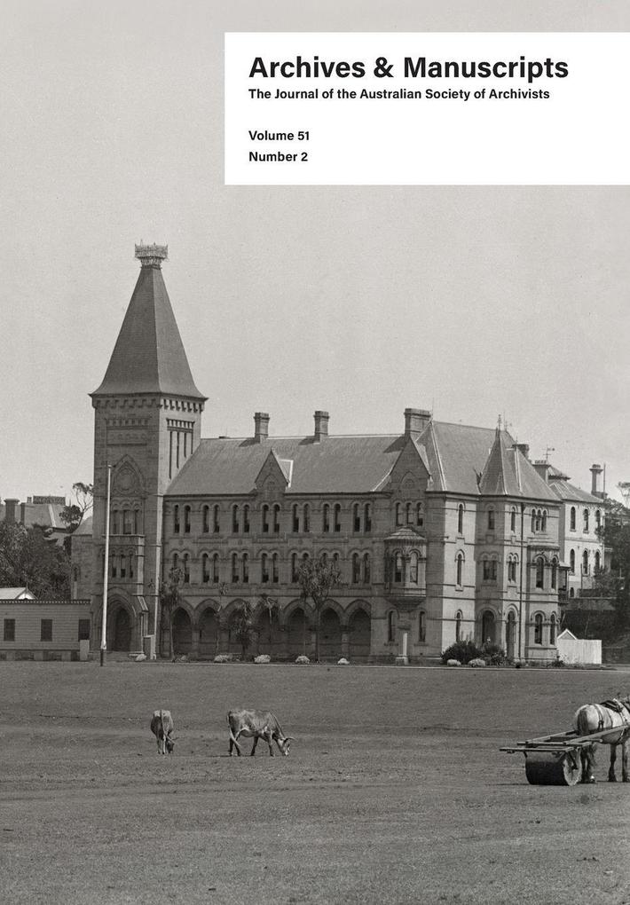 Archives and Manuscripts Volume 51 Number 2