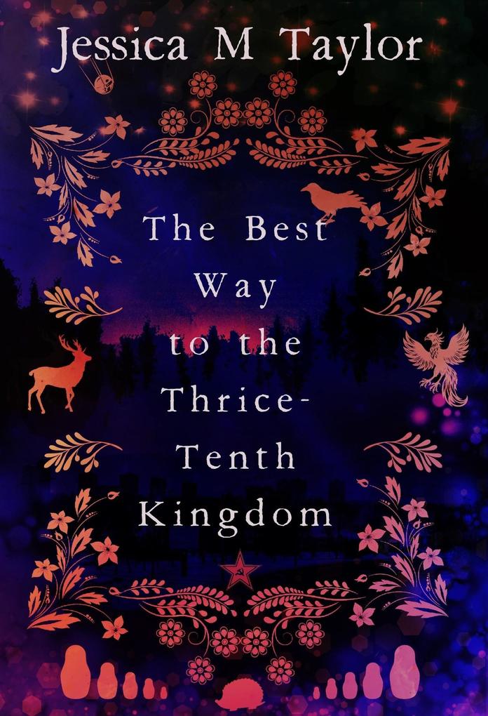 The Best Way to the Thrice-Tenth Kingdom