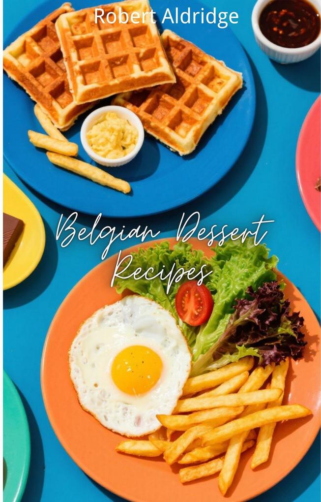 Belgian Dessert Recipes