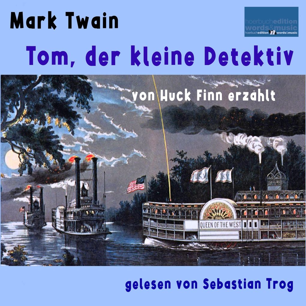 Mark Twain: Tom der kleine Detektiv