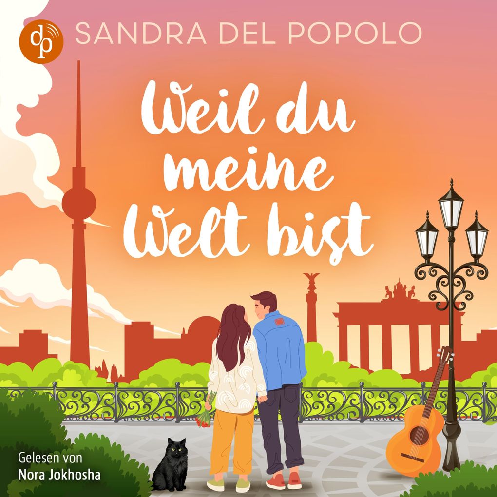 Weil du meine Welt bist | Ein Feelgood Romance Hörbuch