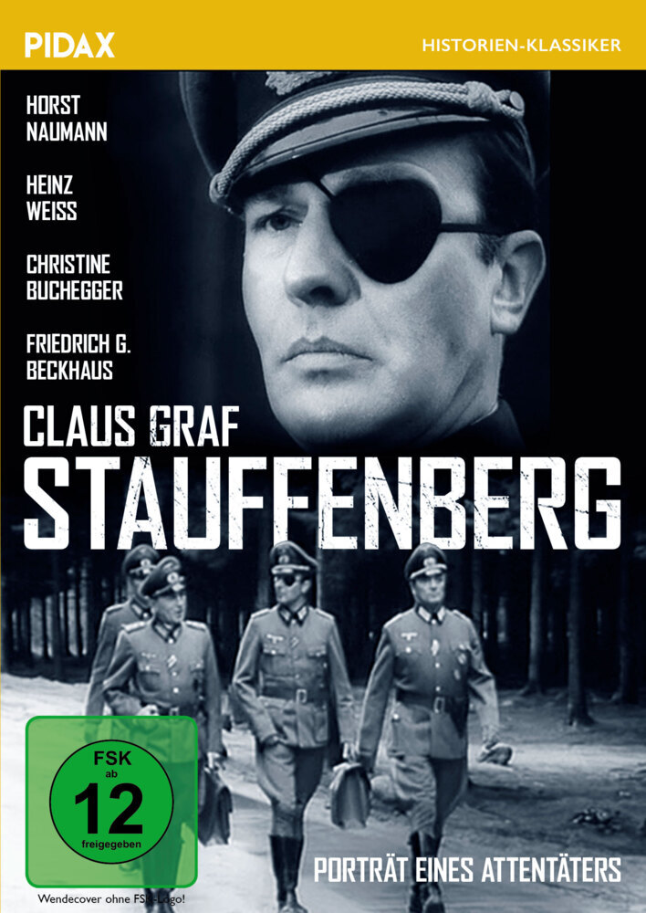 Claus Graf Stauffenberg - Porträt eines Attentäters