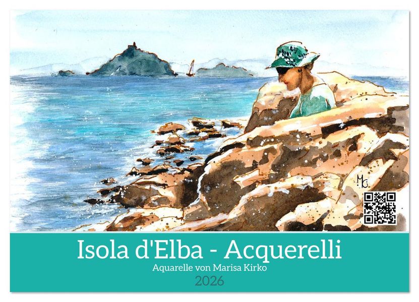 Isola d'Elba - Acquerelli (Wandkalender 2026 DIN A2 quer) CALVENDO Monatskalender