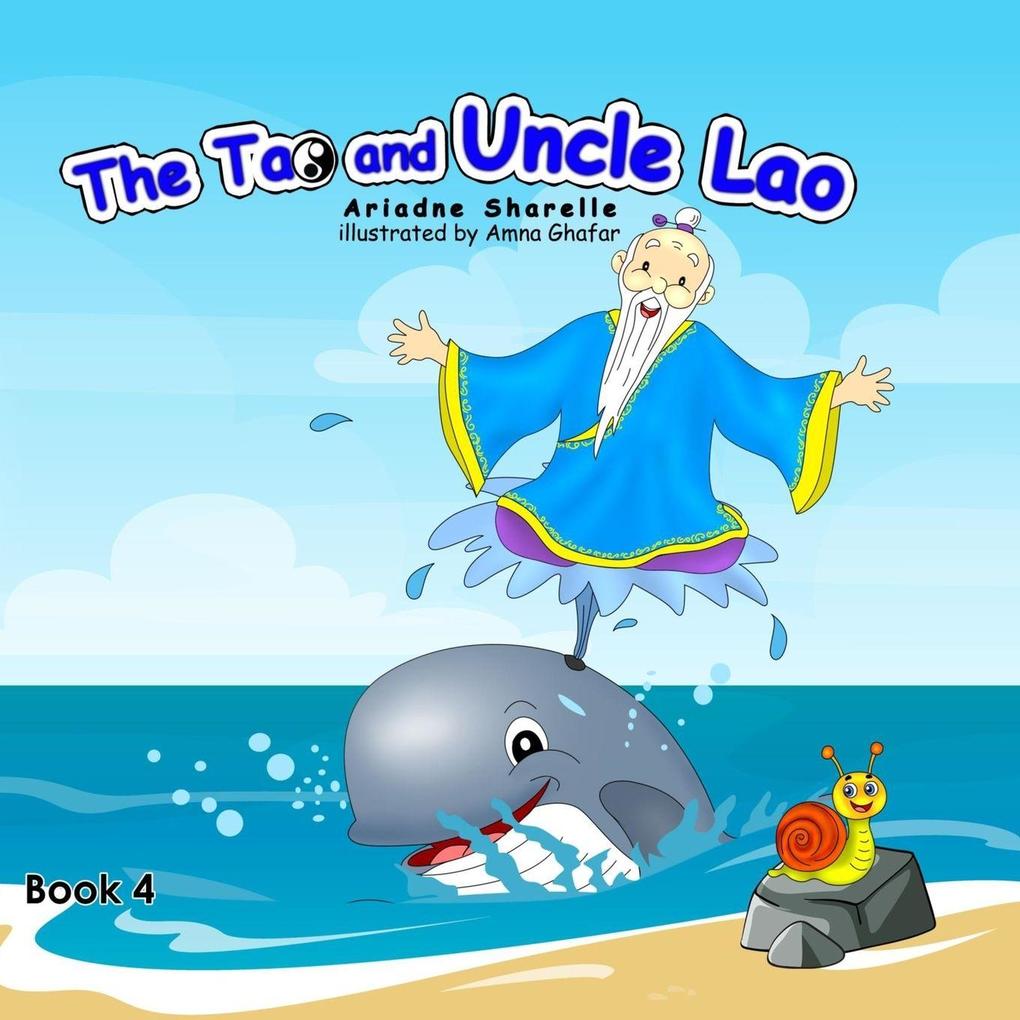 The Tao and Uncle Lao book 4