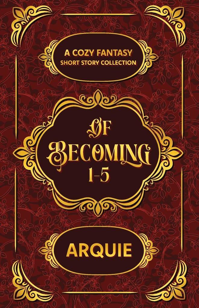 Of Becoming