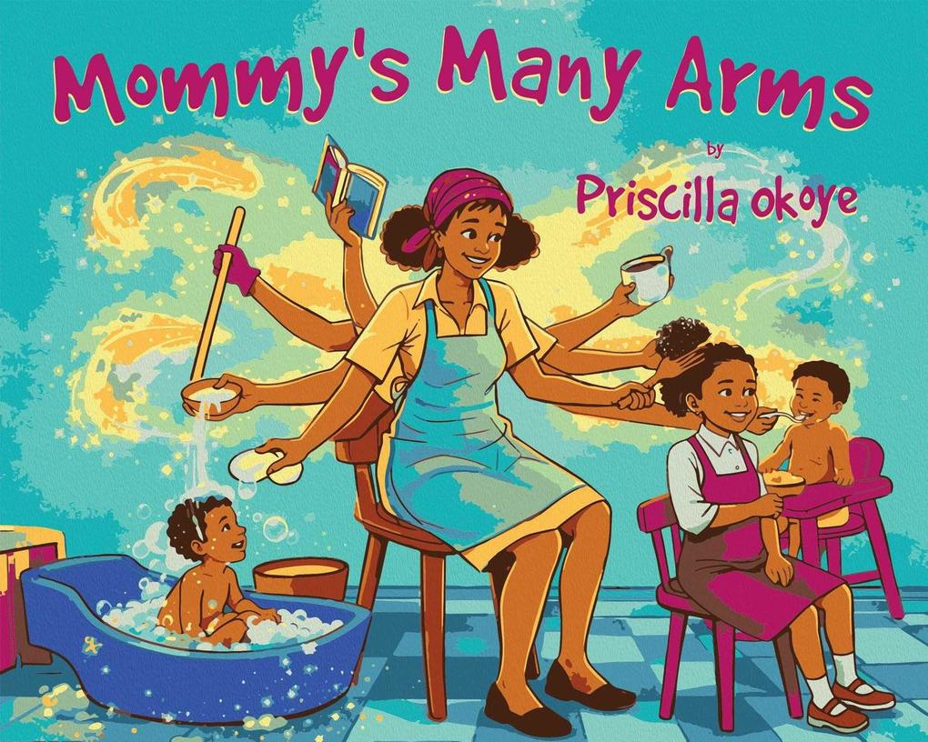 Mommy's Many Arms