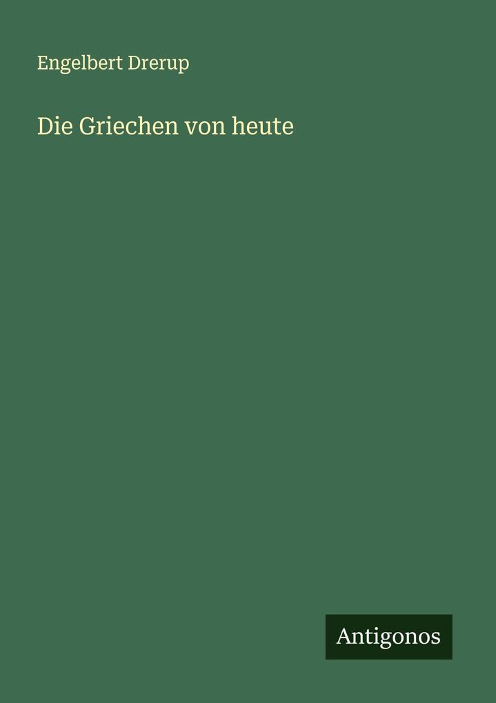 Die Griechen von heute
