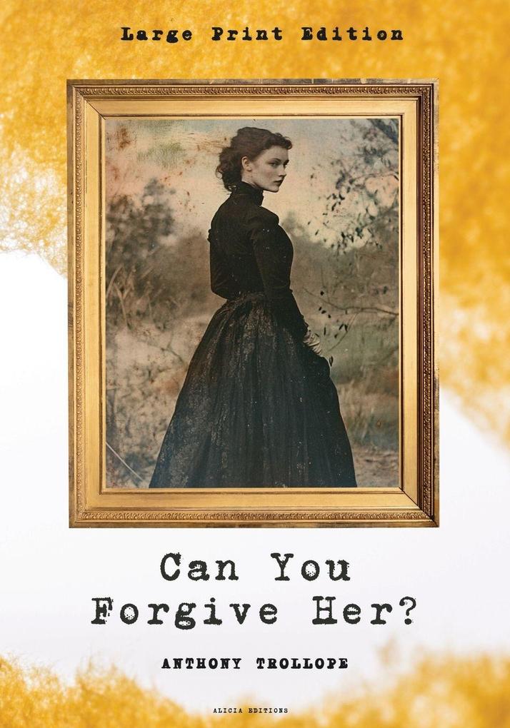 Can You Forgive Her?