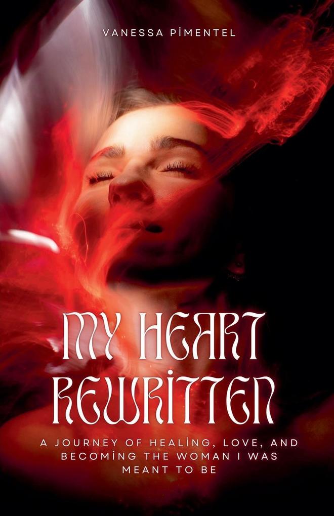 My Heart Rewritten