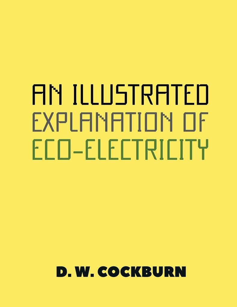 An Illustrated Explanation of Eco-Electricity