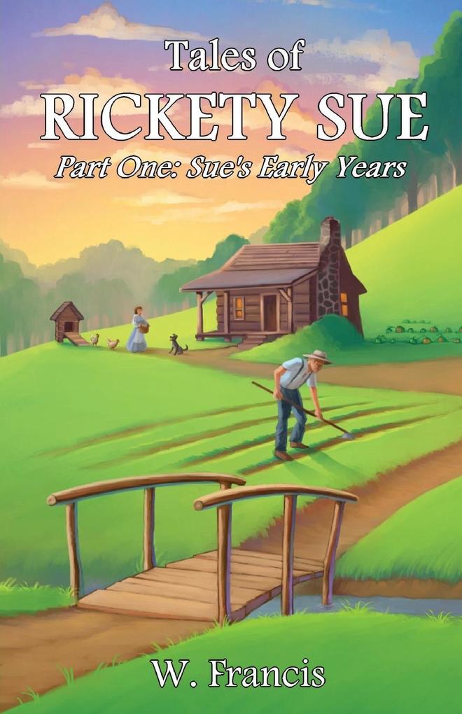 Tales of Rickety Sue