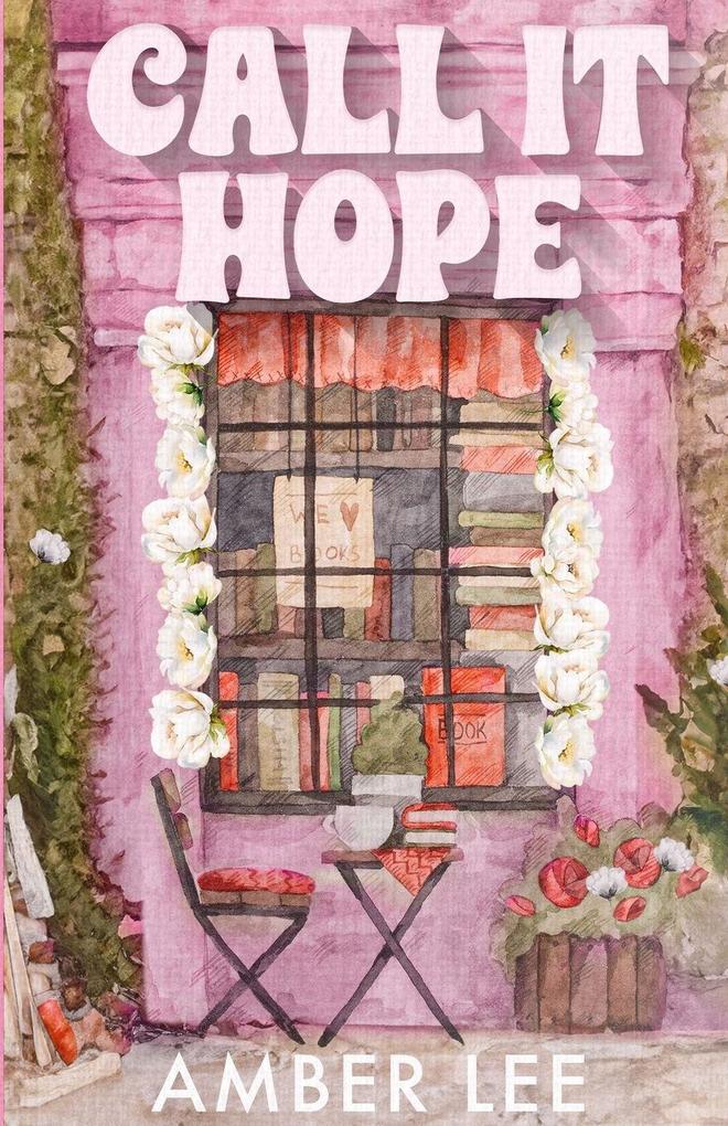 Call It Hope