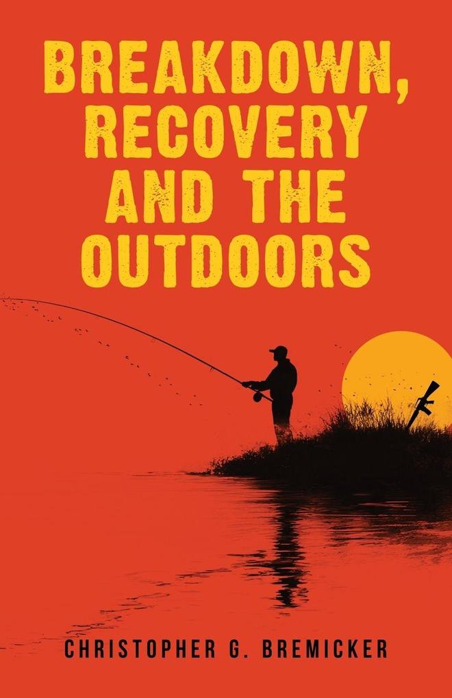 Breakdown Recovery and the Outdoors