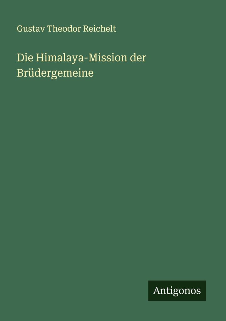 Die Himalaya-Mission der Brüdergemeine