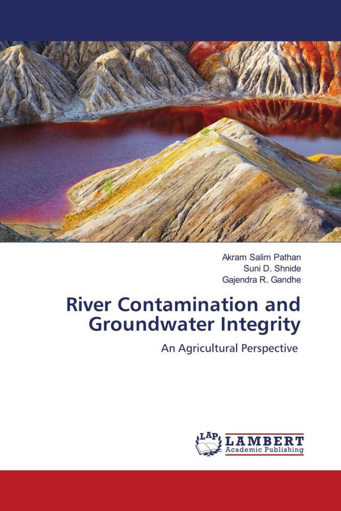 River Contamination and Groundwater Integrity