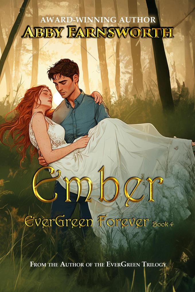 Ember (EverGreen Forever #4)