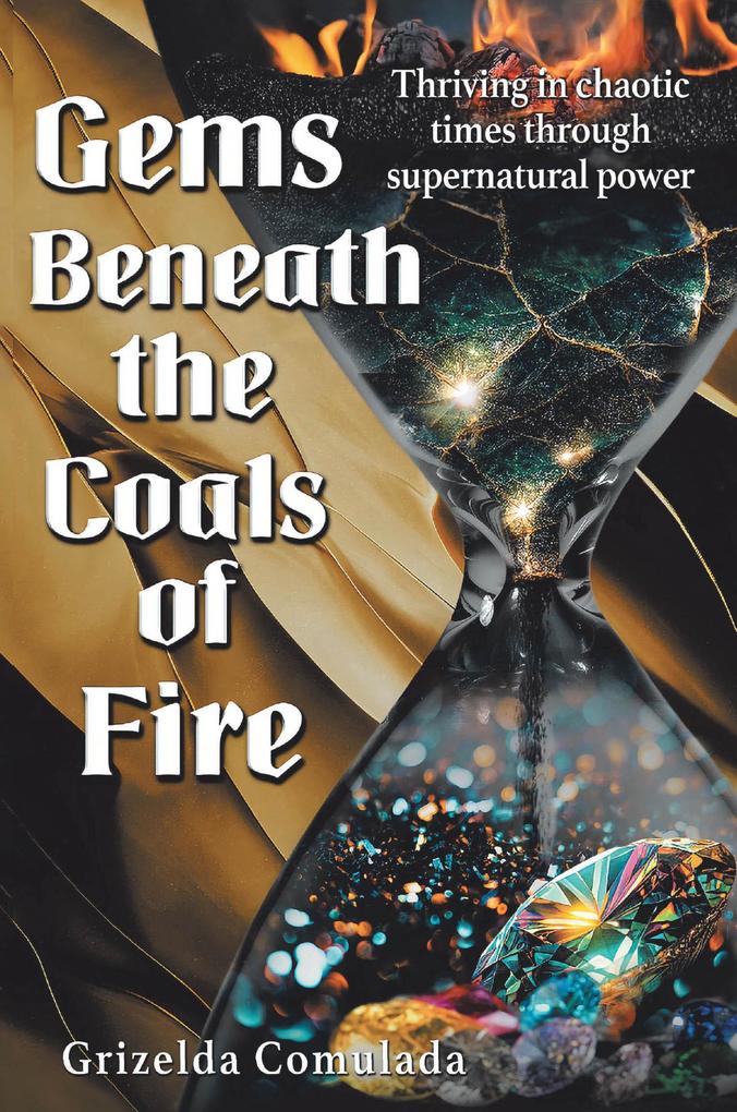 Gems Beneath the Coals of Fire