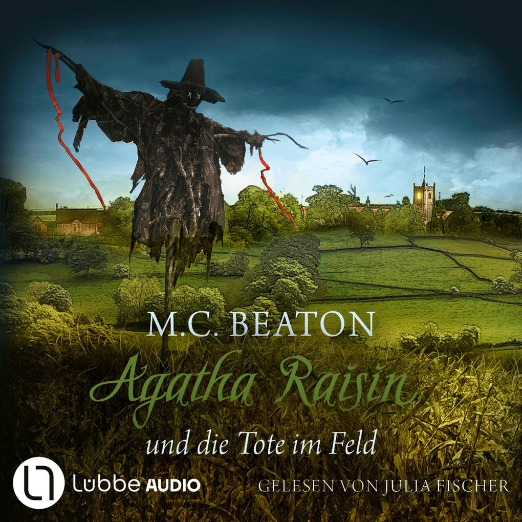 Agatha Raisin und die Tote im Feld - Agatha Raisin Teil 4
