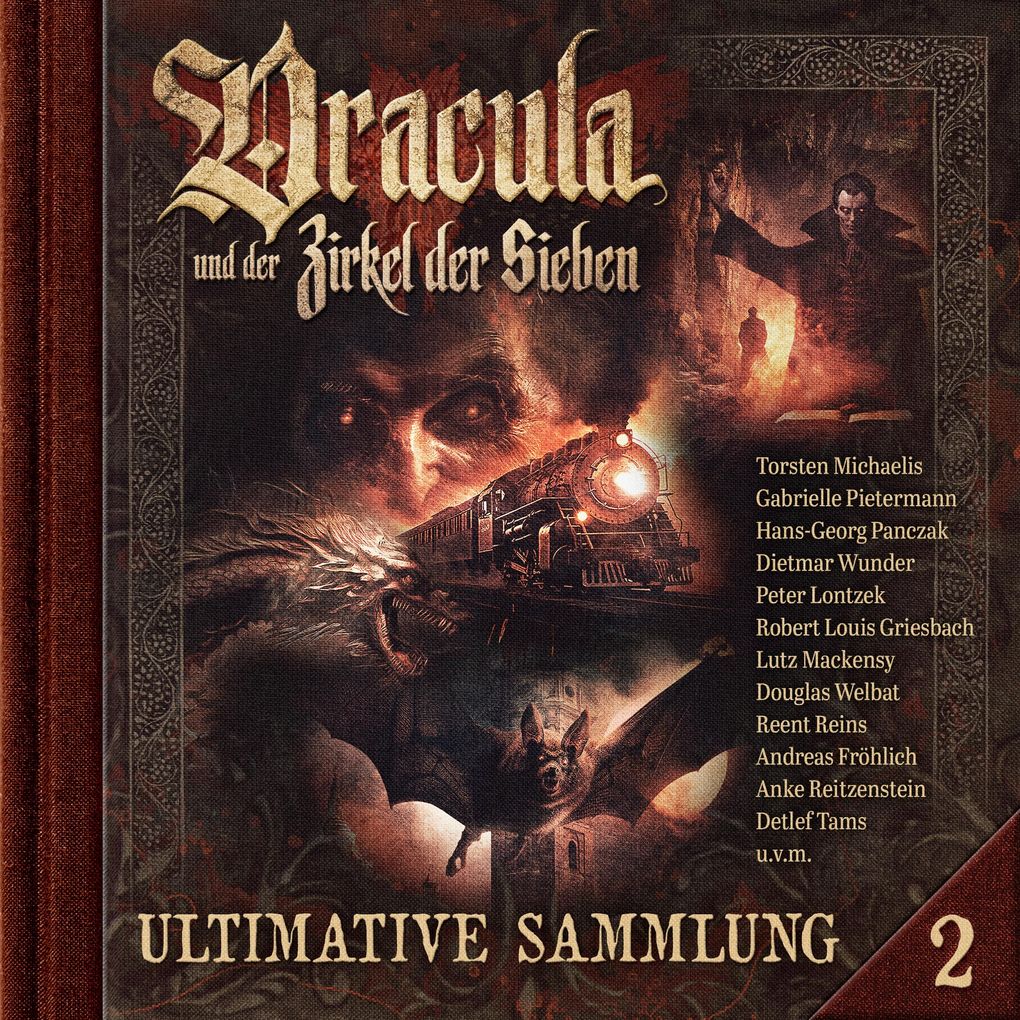 Dracula und der Zirkel der Sieben Ultimative Sammlung Volume 2