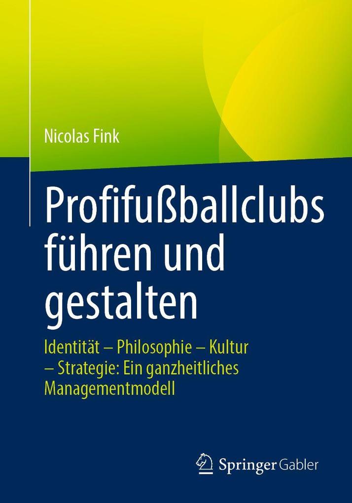 Profifußballclubs führen und gestalten