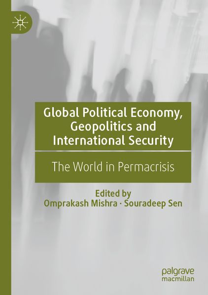 Global Political Economy Geopolitics and International Security