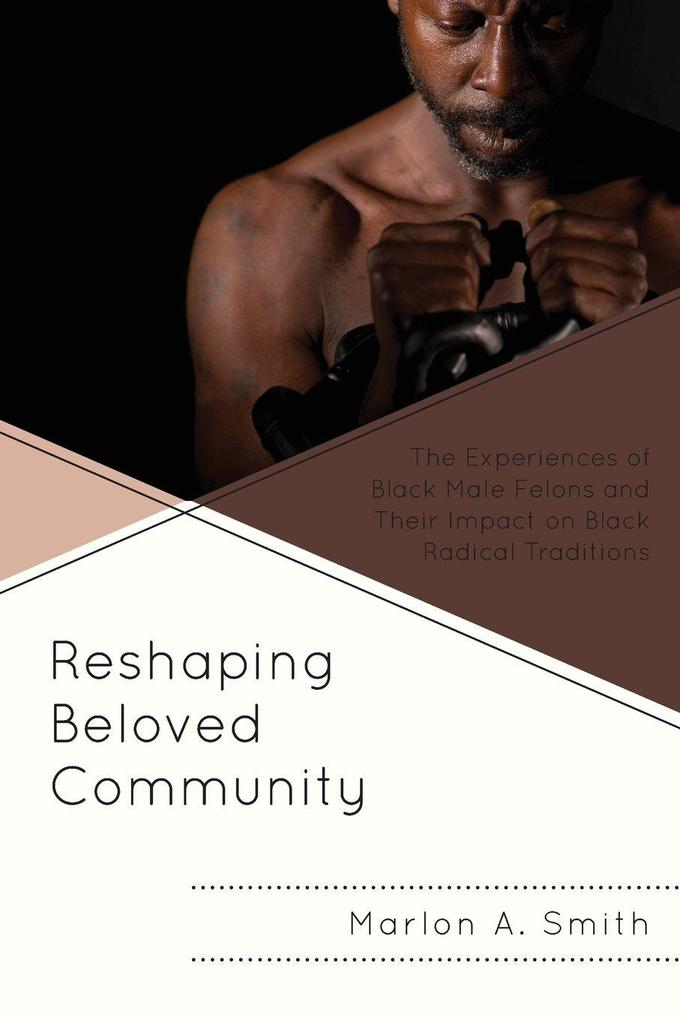 Reshaping Beloved Community