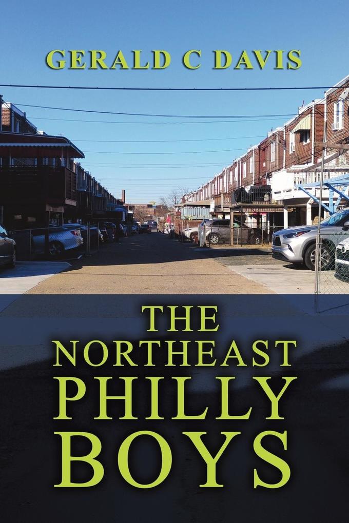 The Northeast Philly Boys