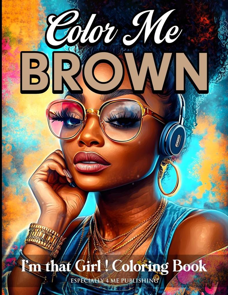 Color Me Brown