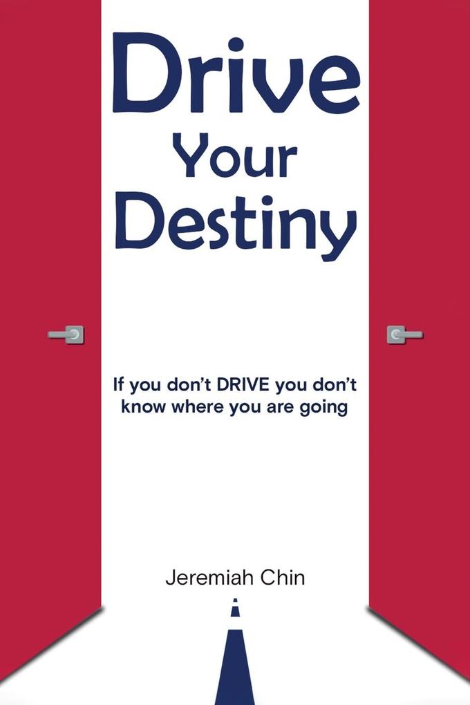 DRIVE Your Destiny