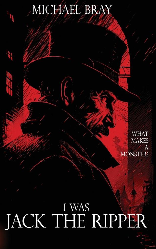 I Was Jack the Ripper