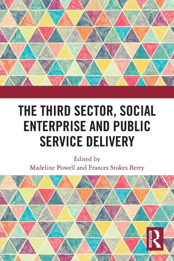 The Third Sector Social Enterprise and Public Service Delivery
