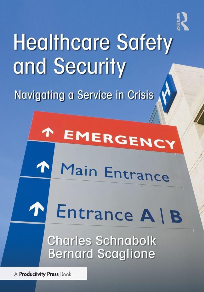 Healthcare Safety and Security