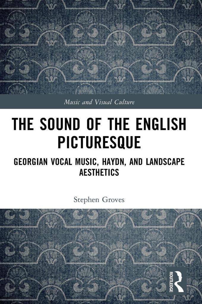 The Sound of the English Picturesque