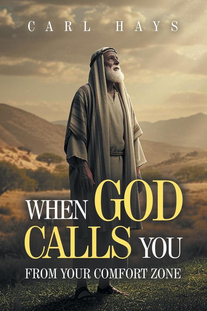 When God Calls You From Your Comfort Zone