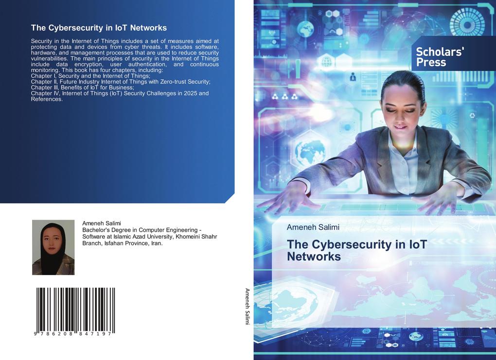 The Cybersecurity in IoT Networks